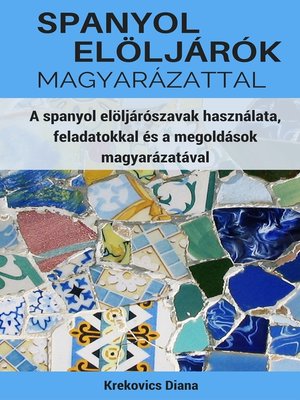 cover image of Spanyol Elöljárók Magyarázattal